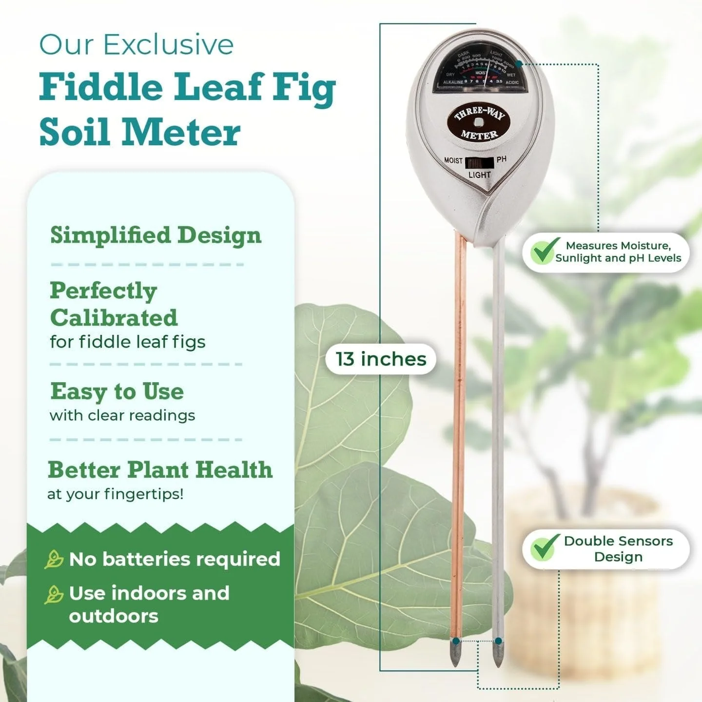Houseplant Resource Center Fiddle Leaf Fig 3-in-1 Soil Moisture Meter for Plants – Best Indoor Plant Water Meter for Potted Houseplants - Light & Moisture Sensor Probe for Optimal Growth by Houseplant Resource Center - Image 2
