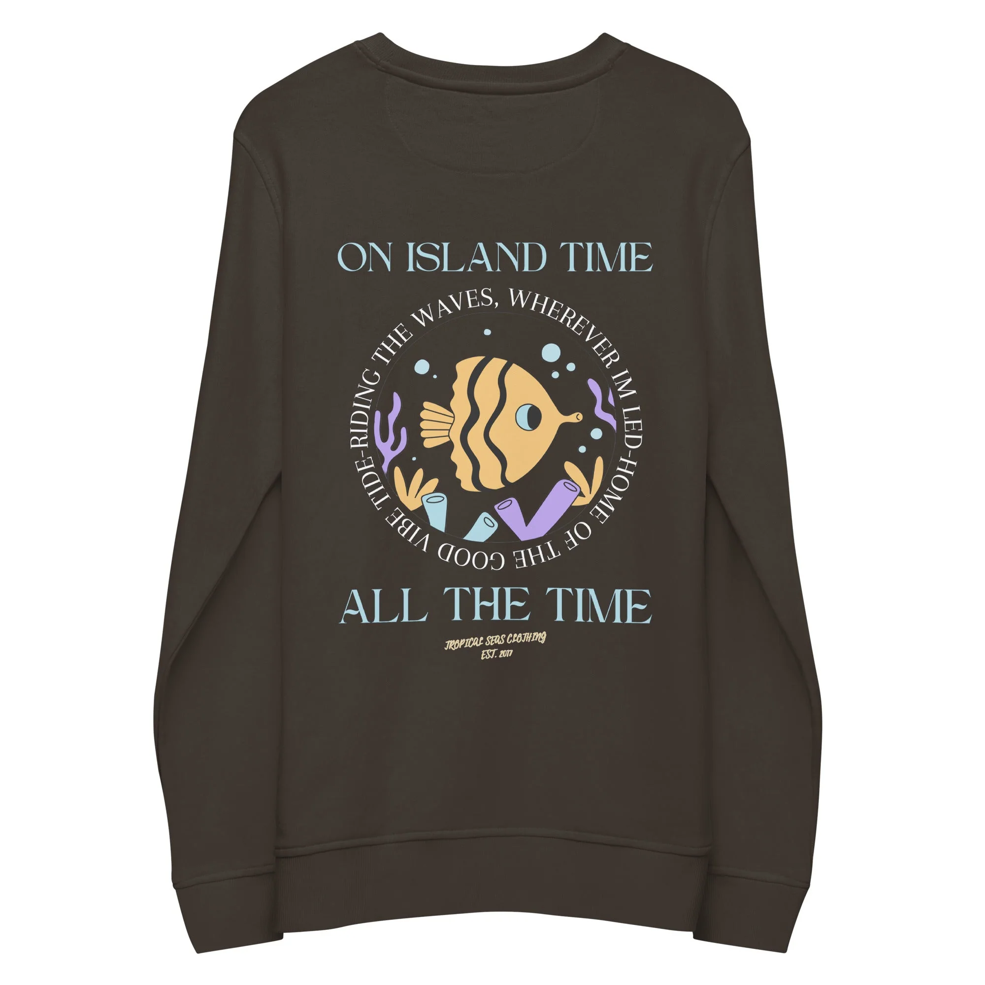 Unisex Island Time, All the Time Organic Sweatshirt - Image 3